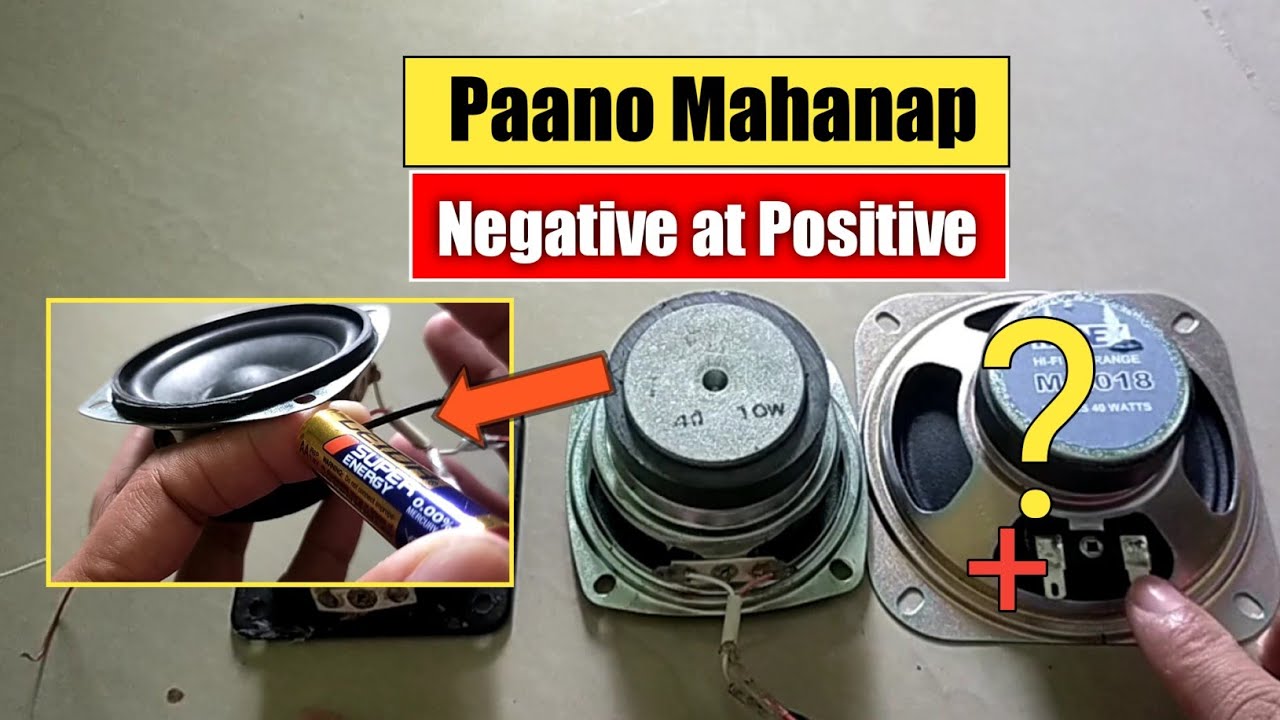 Paano MALAMAN ang Polarity Positive at Negative ng Speaker
