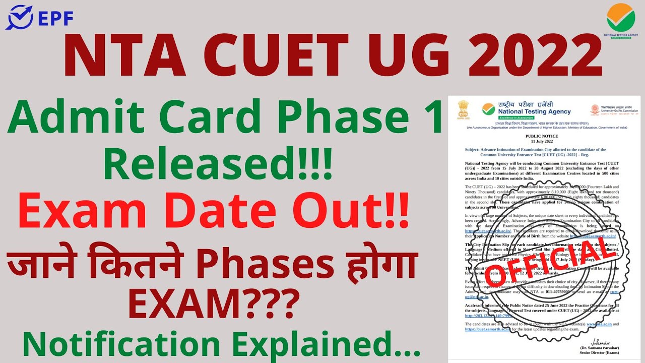CUET (UG) 2022 Admit Card | Exam Date Out | Slot I and Slot II Detailed Info || Check It Out