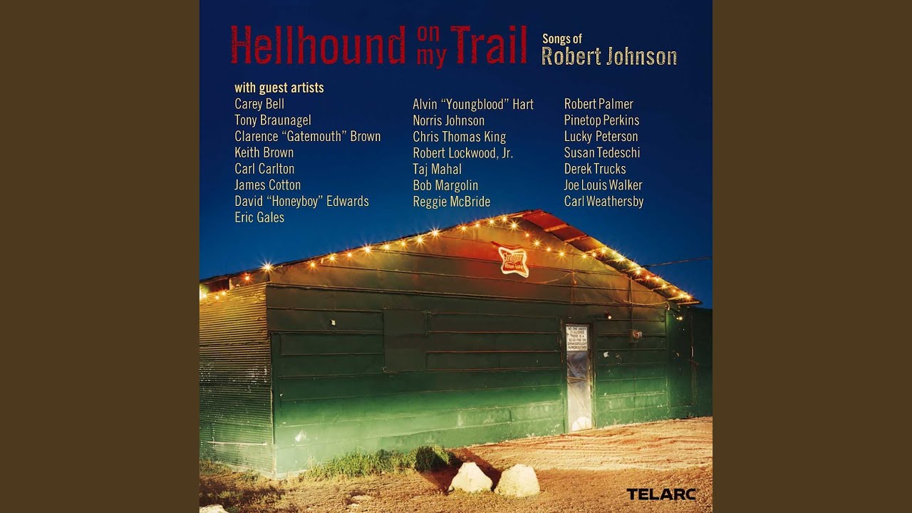 Hellhound On My Trail