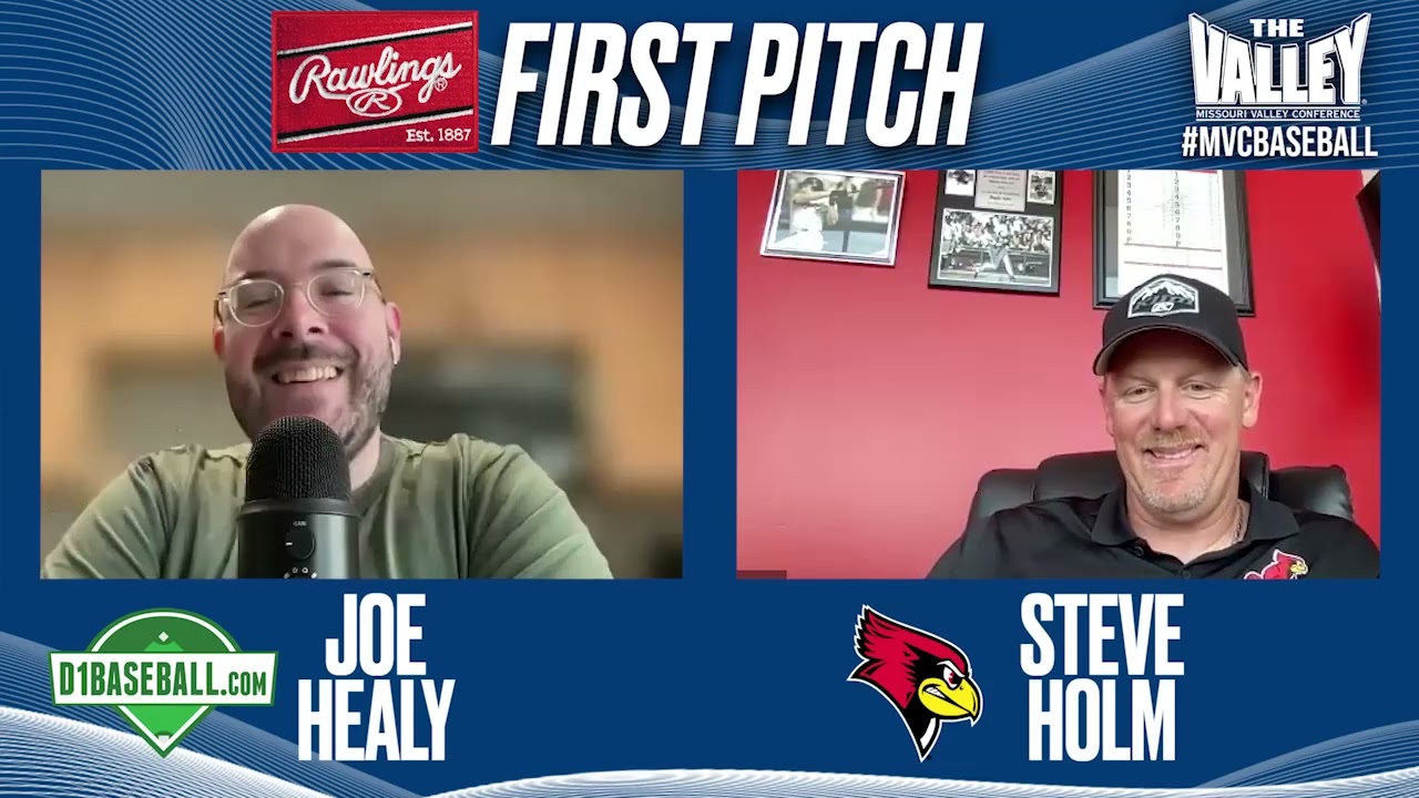 Rawlings First Pitch with Joe Healy featuring Steve Holm of Illinois State
