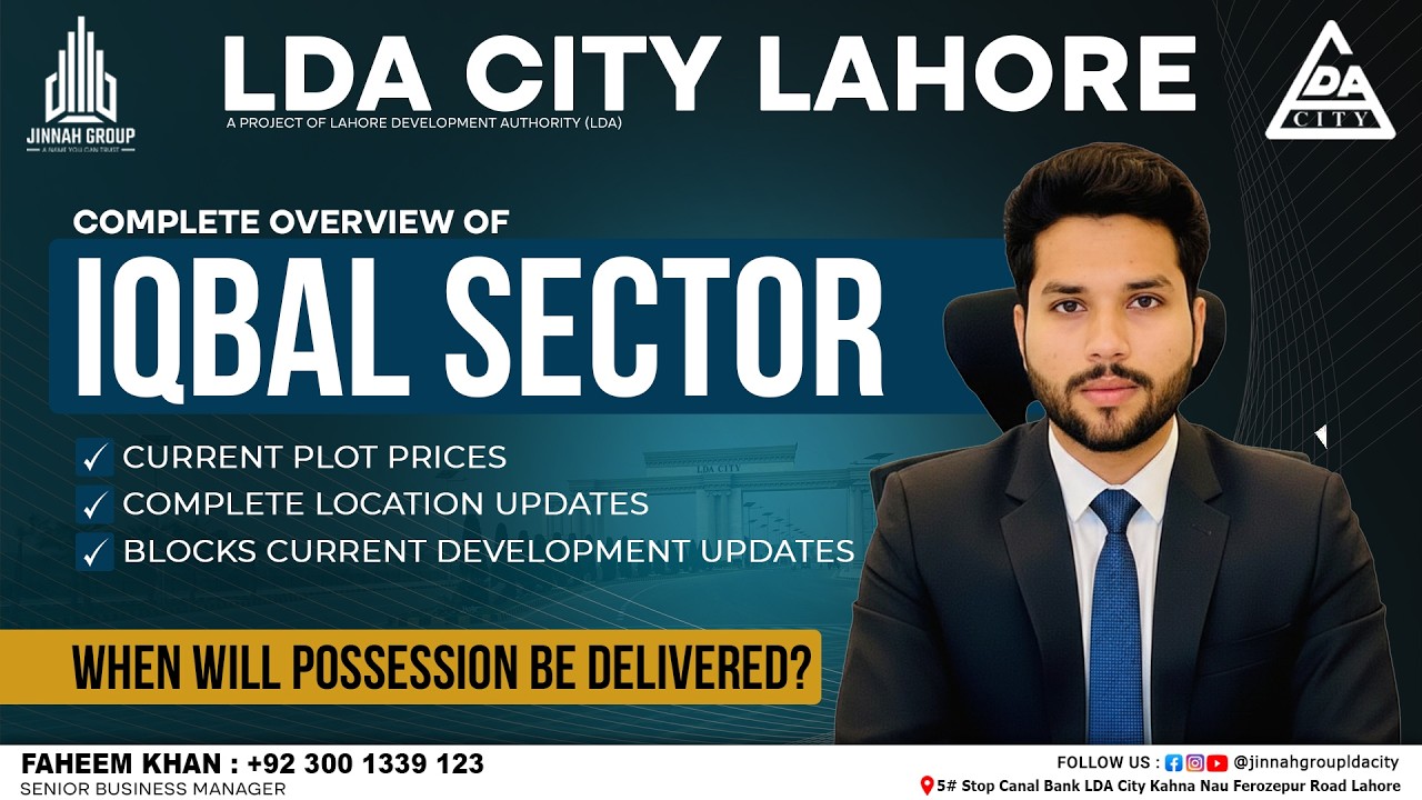 LDA City Lahore | Iqbal Sector | Current Development & Current Plots Prices Updates | 2026