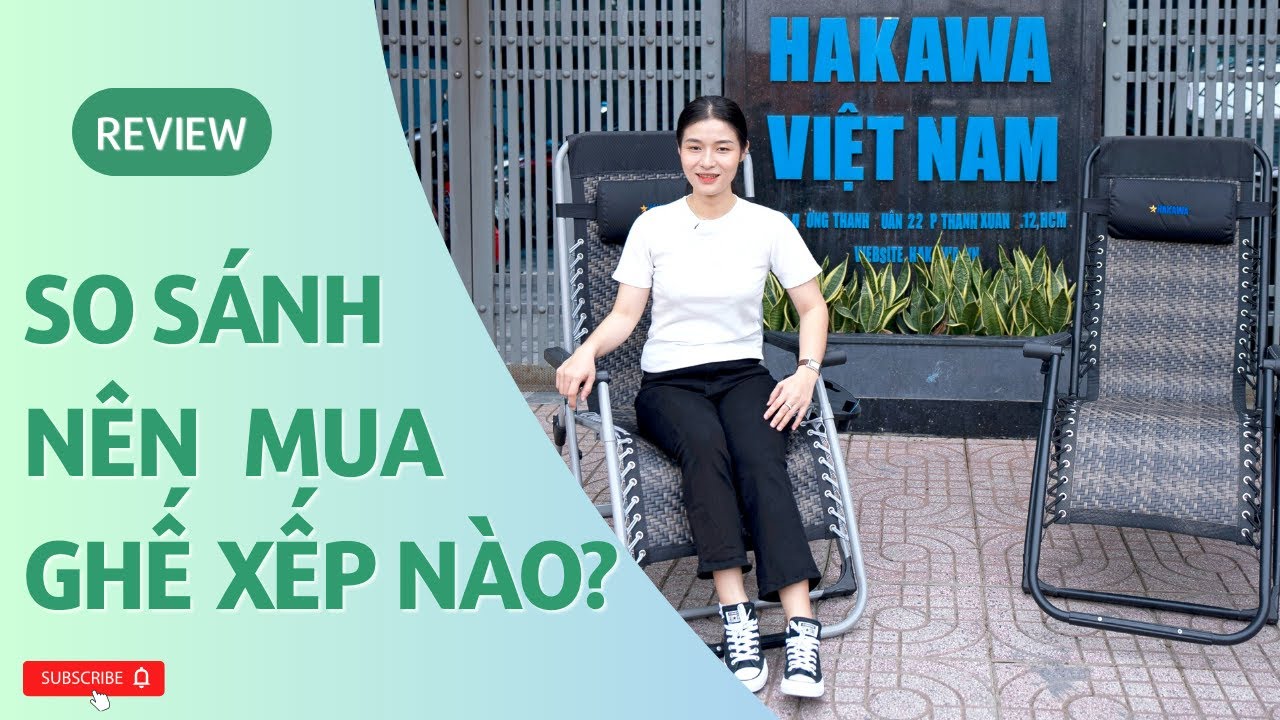 NÊN MUA LOẠI GHẾ XẾP THƯ GIÃN NÀO? so sánh sự khác nhau!