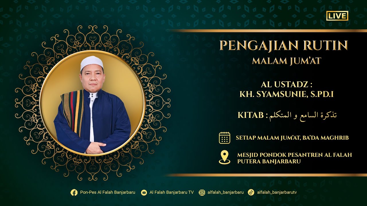 PENGAJIAN RUTIN MALAM JUMAT  KITAB TADZKIRATUSSAMI' WAL MUTAKALLIM, OLEH : KH. SYAMSUNIE, S.PD.I