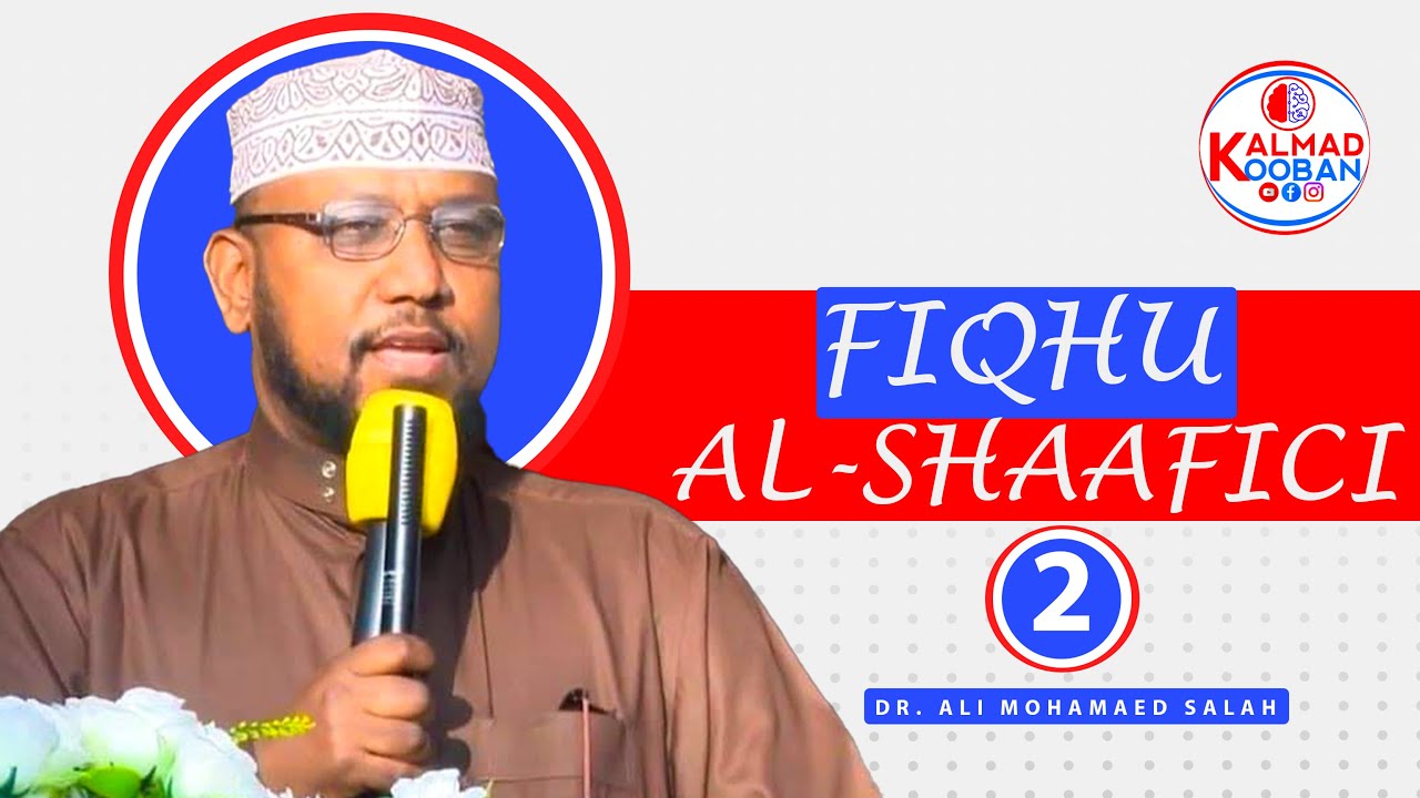 FIQHU AL-SHAFICI. Darsigii 2aad : DR. ALI MOHAMED SALAH