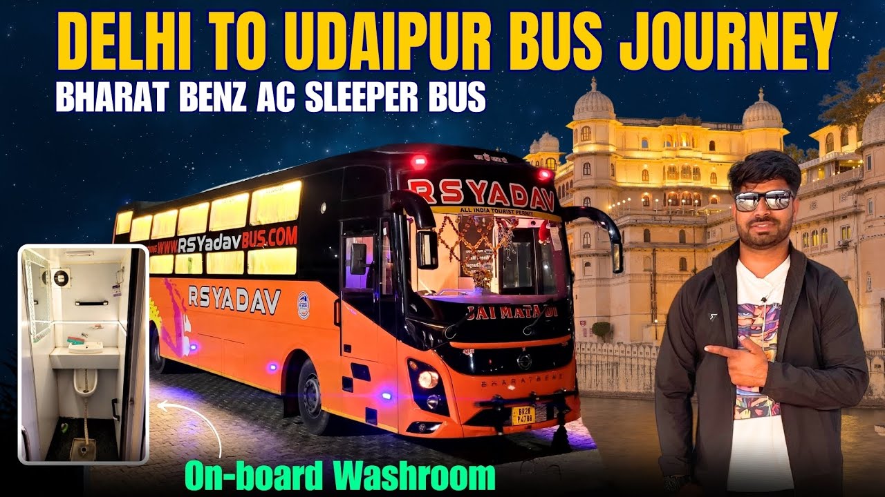 Delhi To Udaipur Bharat Benz AC Sleeper Bus by RS Yadav Travels | On-board Washroom 🚻