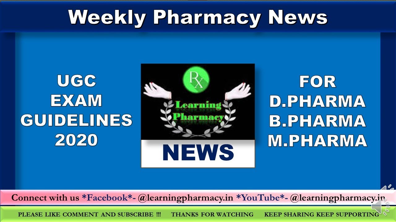 #3 | Weekly Pharmacy News | UGC EXAM GUIDELINES 2020 | D.PHARMA | B.PHARMA | M.PHARMA UPDATES
