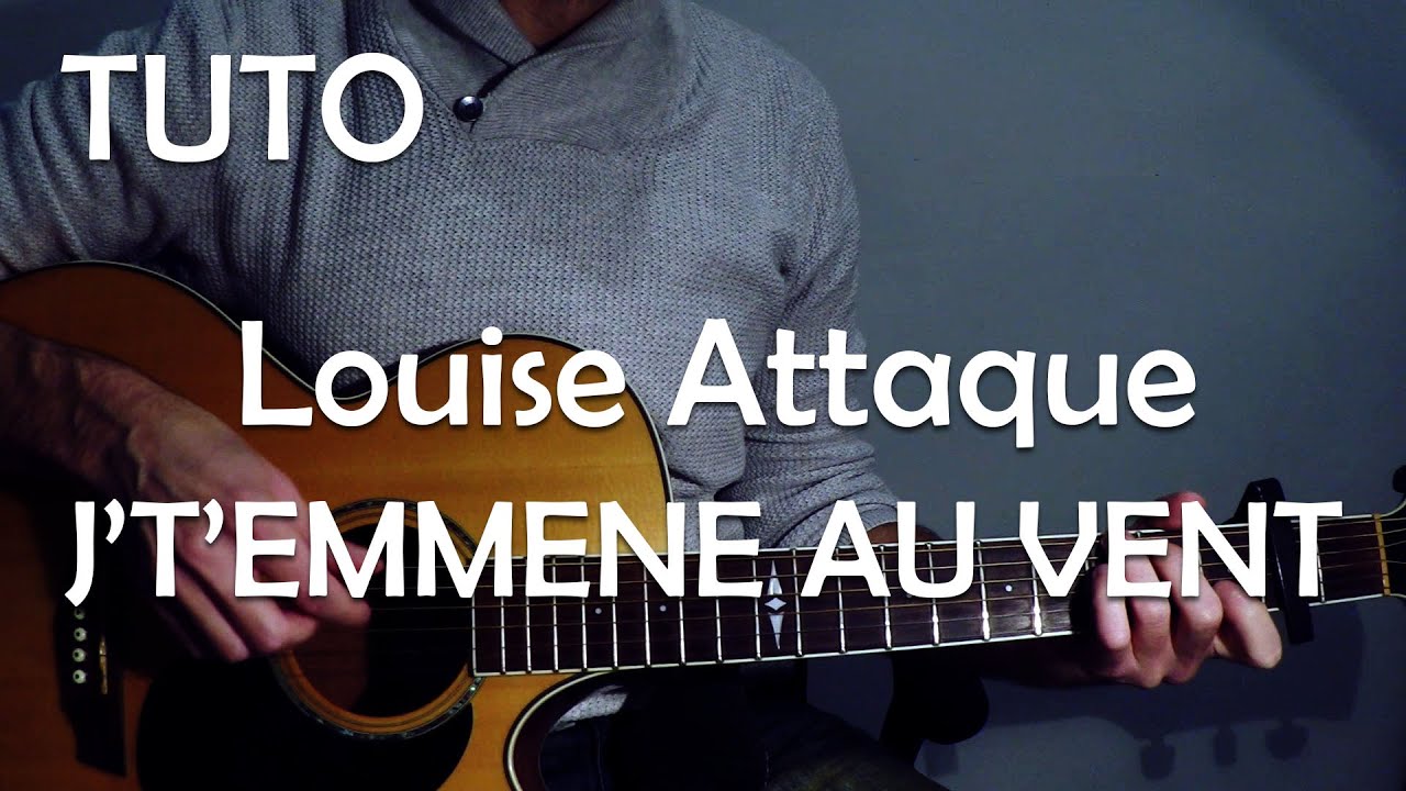 Tuto Guitare en 5 minutes. J't'emmène au vent ( Louise Attaque )