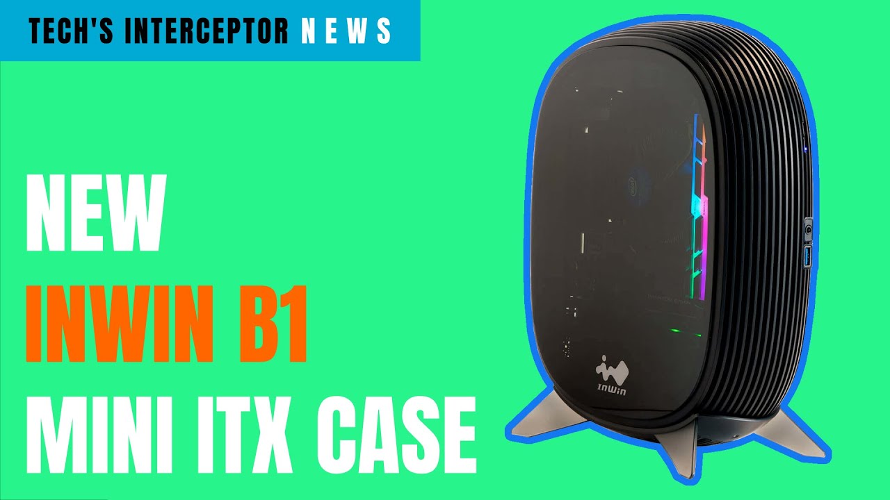 INWIN B1 - New tiny mini Itx case