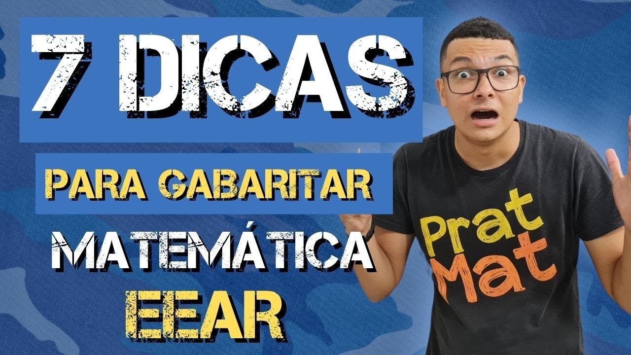 7 DICAS PARA GABARITAR A MATEMÁTICA DA EEAR EM 5 MESES !
