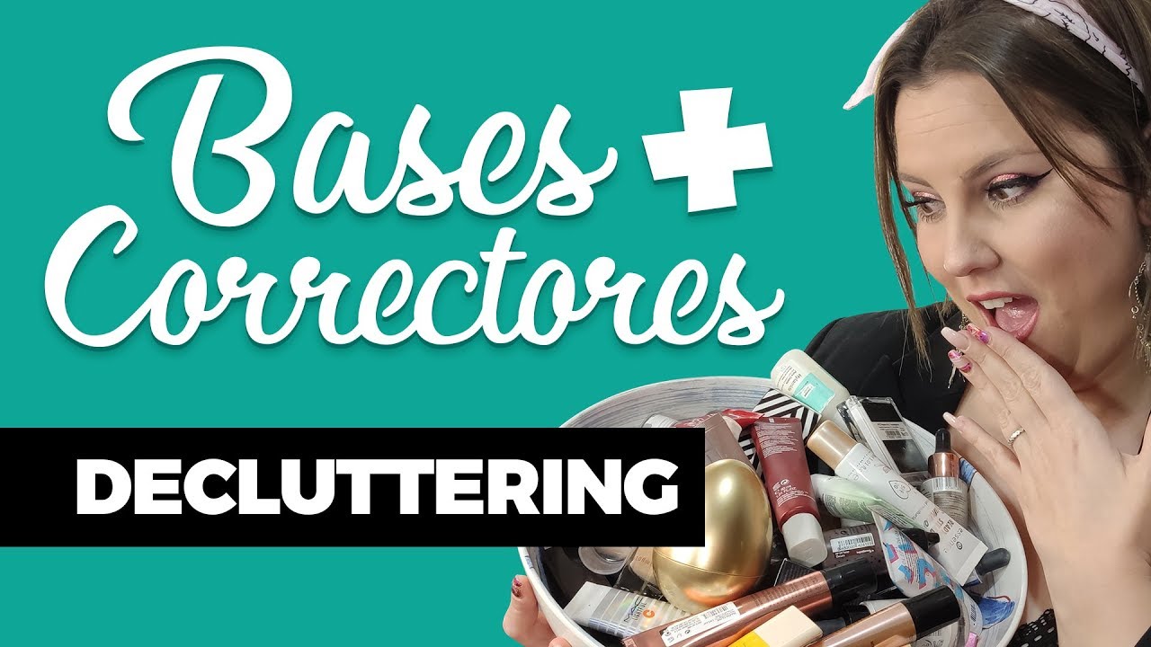 Decluttering - Retiro la MITAD de mis BASES y CORRECTORES