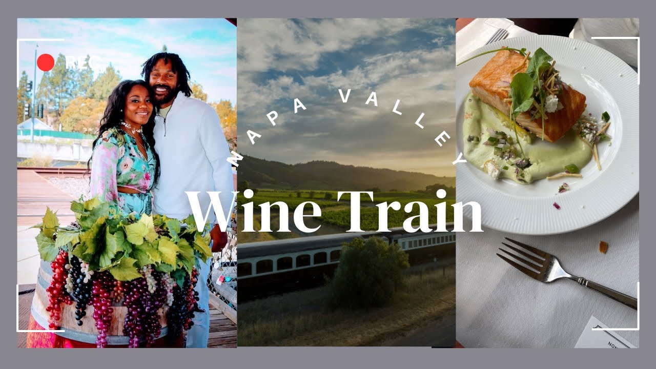 Anniversary Trip to Napa Valley Wine Train