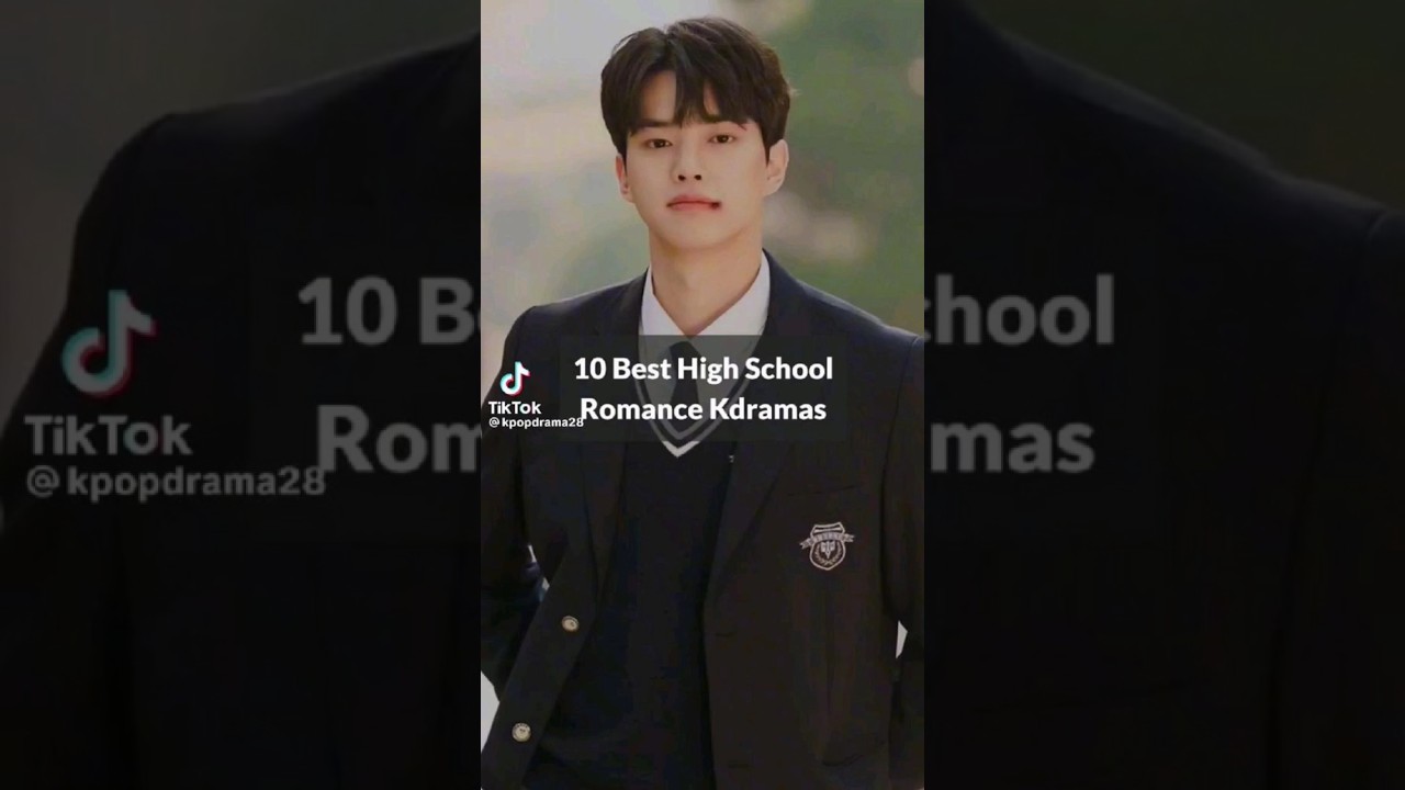 10 Best High school Romance ❤️❤️💞💞🥰🥰😍😍💘💘 