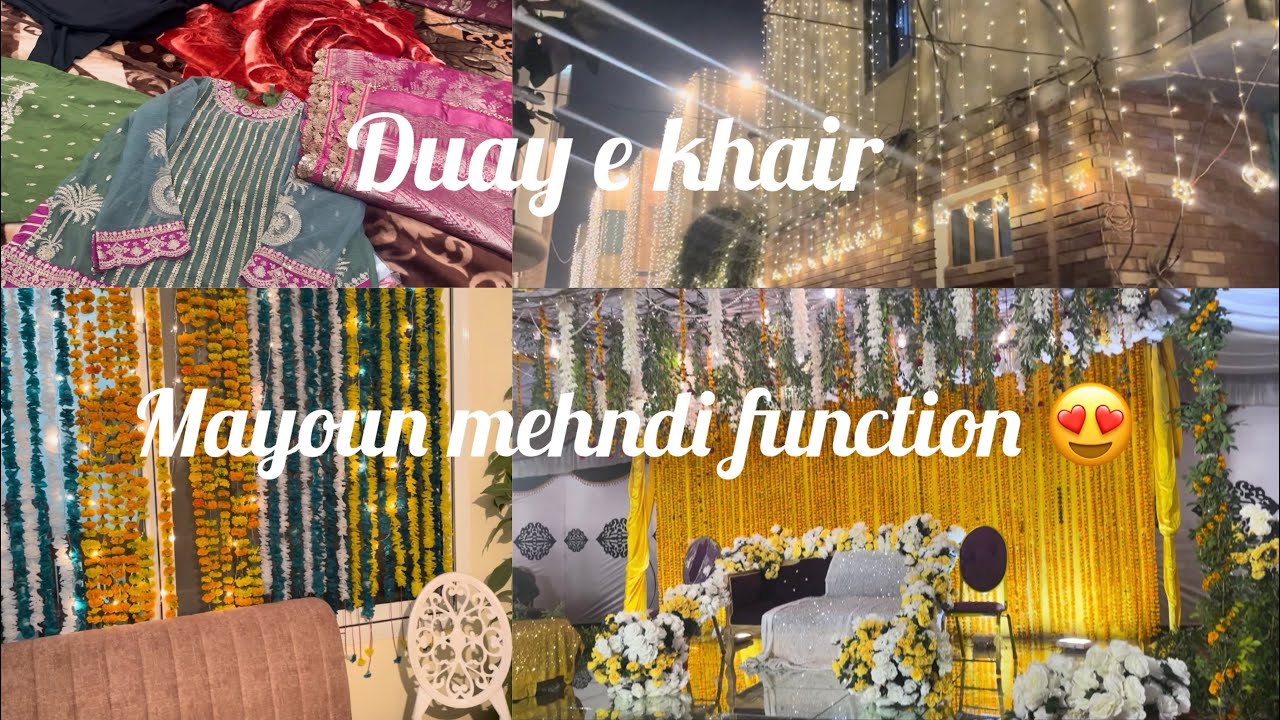 Duay khair krwai sath hi mehndi or mayoun k function ko bi m ny combine video bna di hy
