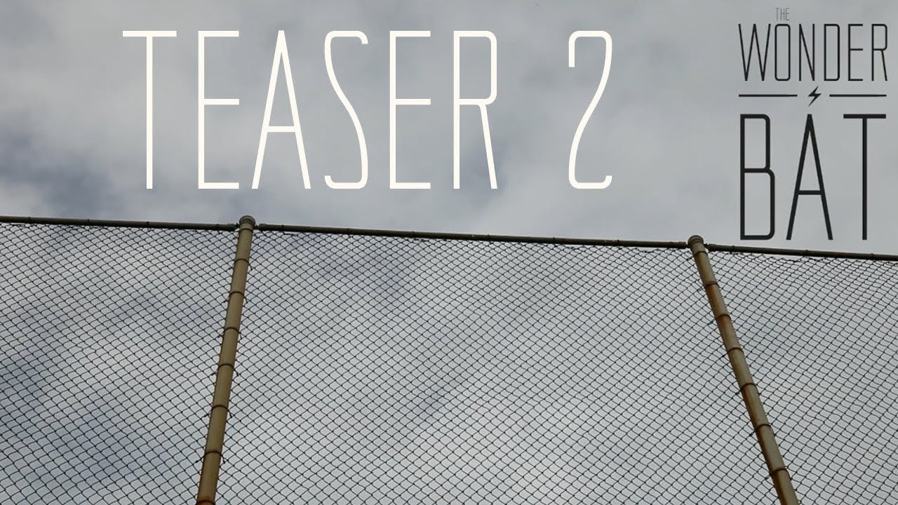 The Wonder Bat: Teaser Two