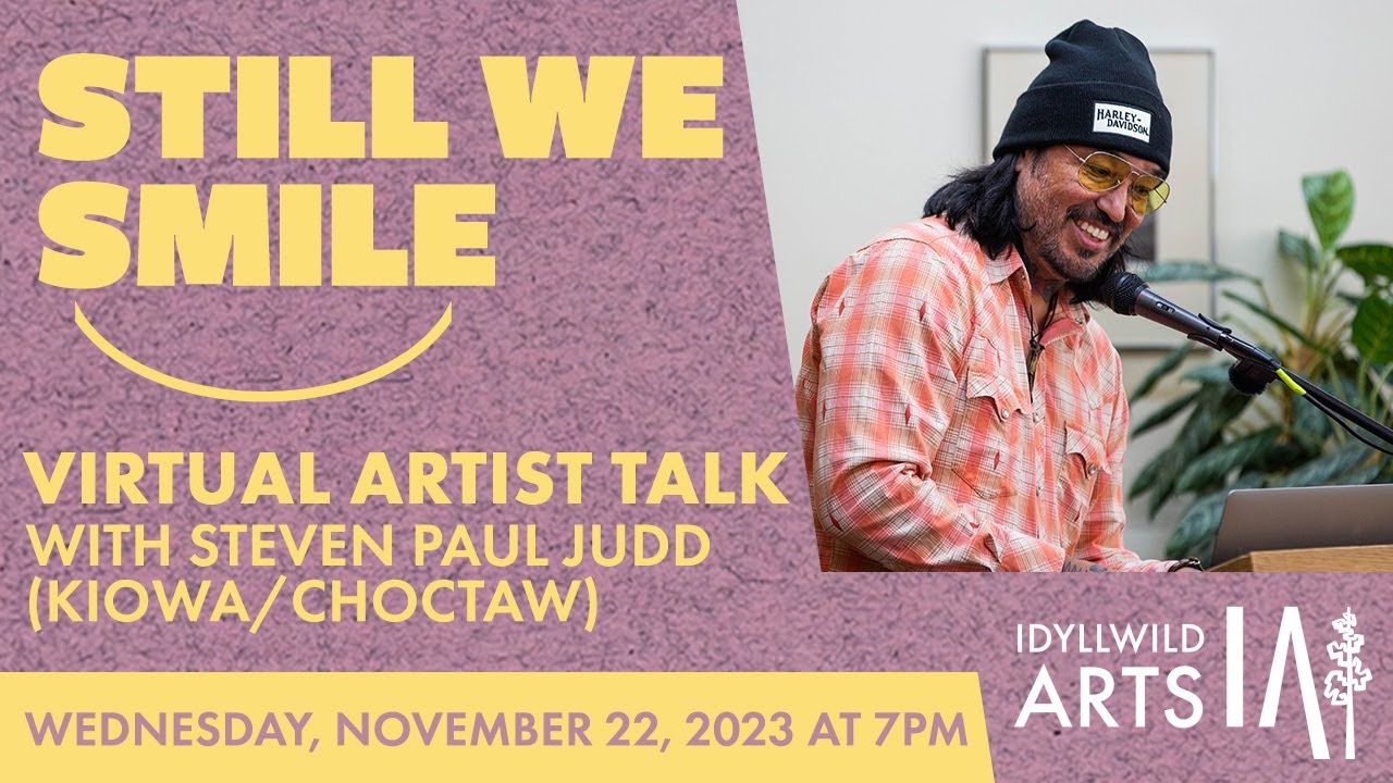 Idyllwild Arts Native American Arts Center | Virtual Artist Talk: Steven Paul Judd