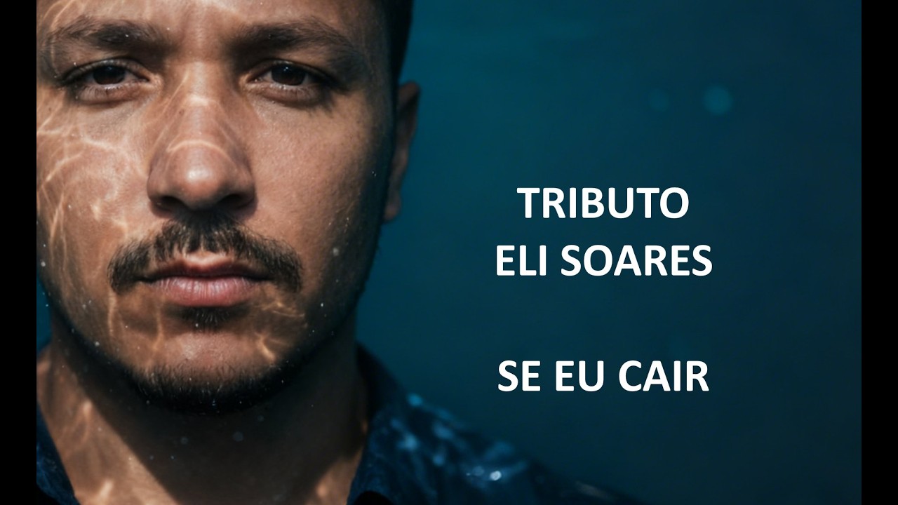 TRIBUTO | ELI SOARES - Música Se eu Cair