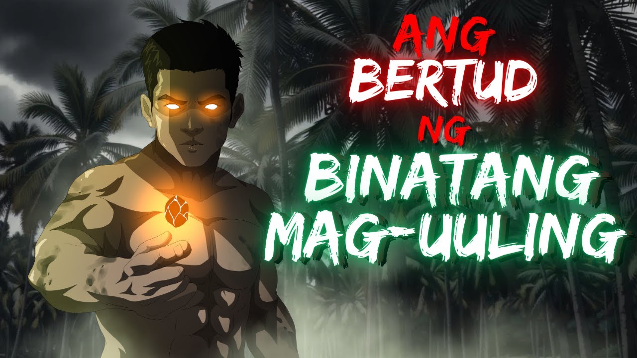 ANG BERTUD NG BINATANG MAG-UULING (ASWANG TRUE STORY)