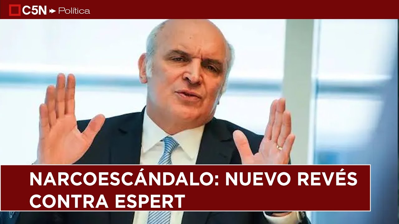 NARCOESCÁNDALO: nuevo revés contra ESPERT