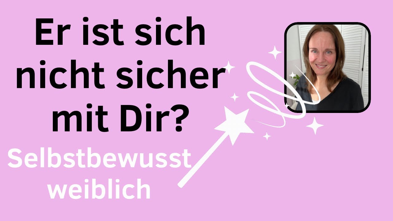 Wenn er sich nicht sicher ist mit Dir, reagiere SO selbstbewusst weiblich (unwiderstehlich echt)