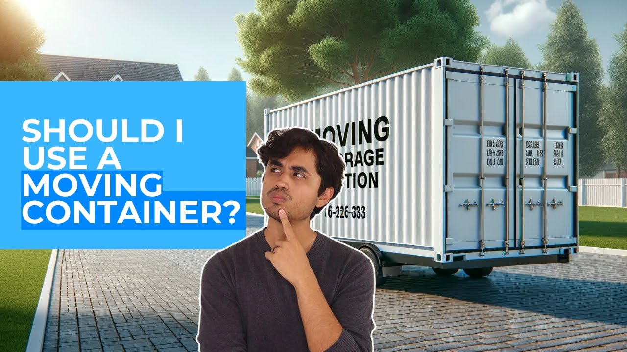 Should you use a moving container for your move? Yes! and here's why...