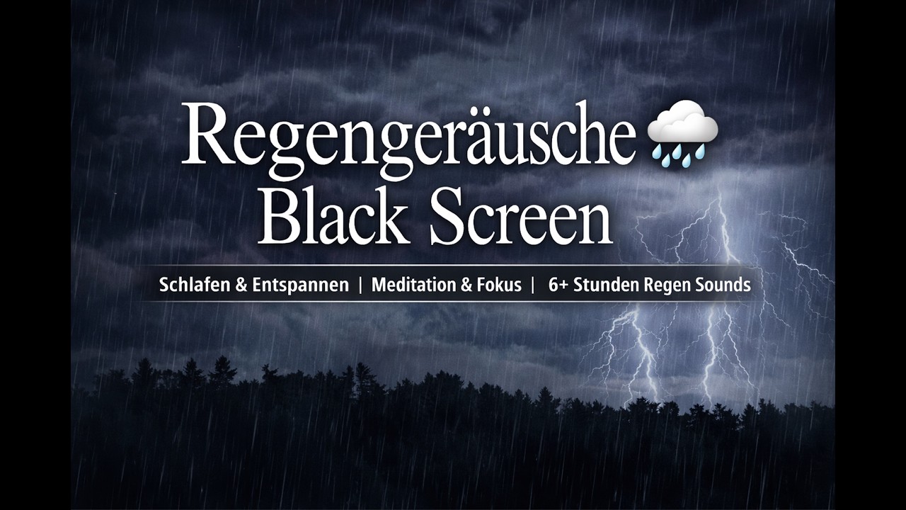 Regengeräusche Black Screen 🌧️ Einschlafen mit Regen | Entspannen - Schlafen - OHNE WERBUNG