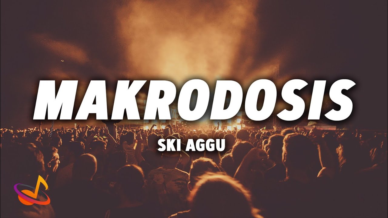 SKI AGGU - MAKRODOSIS [Lyrics]