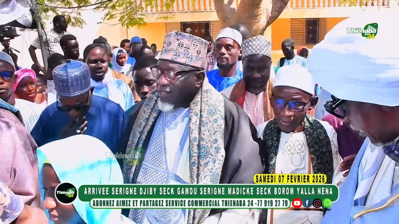 Arrivée Serigne Djiby Seck Khalifa Borom Yaaram Gamou S. Madické Seck Borom Yalla Néna Édition 2026