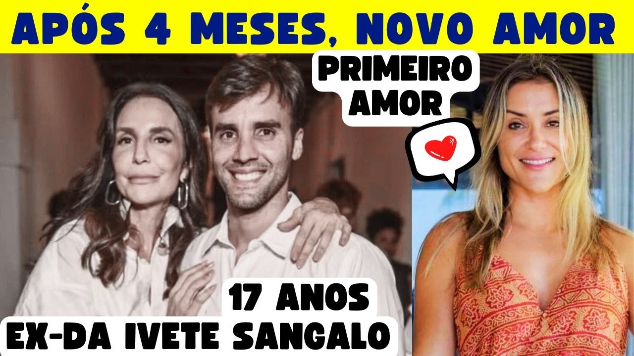 4 MESES APÓS DIVÓRCIO, EX-MARIDO DE IVETE ESTÁ COM EX-NAMORADA E 1º AMOR!