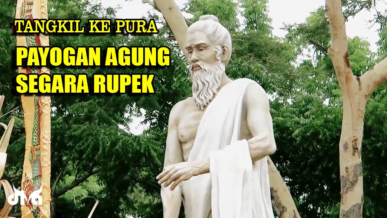 PURA PAYOGAN AGUNG SEGARA RUPEK