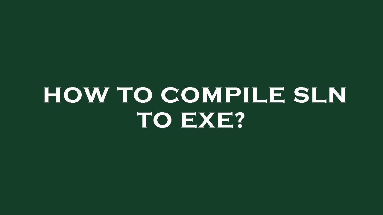 Covert C# ||(sln to exe)|| to .EXE APPLICATION || 100 % Working