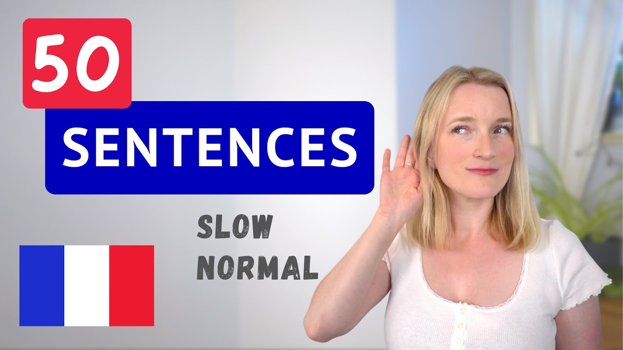 French Listening Practice - 50 Sentences Slow & Normal Pace 🇫🇷👂