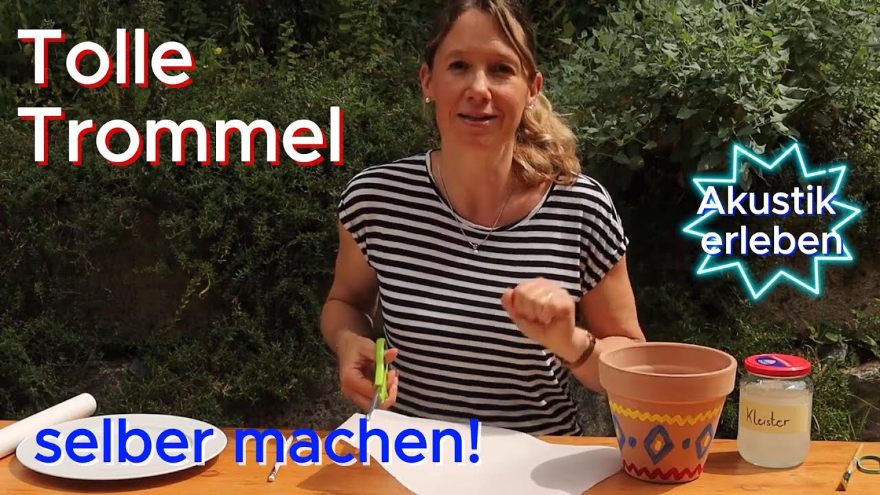 Forsche mit! Tolle Trommel - selber bauen und erforschen