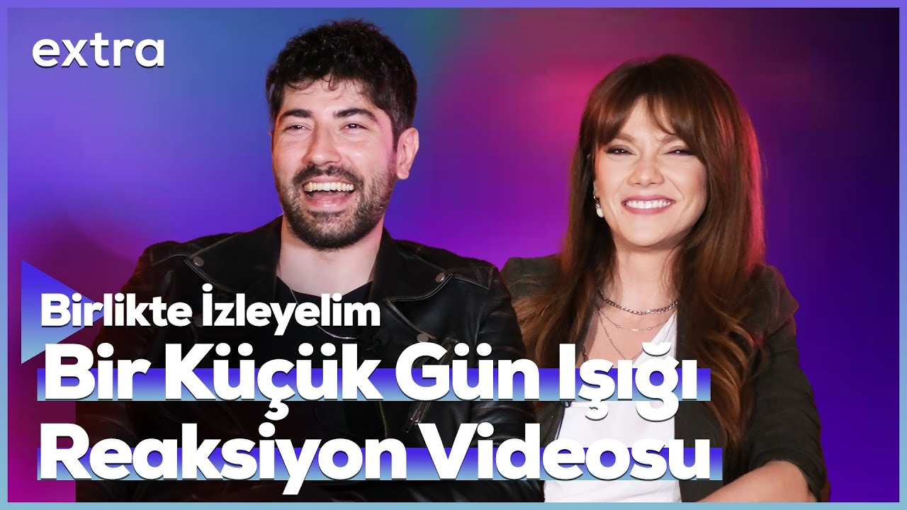 Beran Kotan & Gizem Ünsal Bir Küçük Gün Işığı Reaksiyon Videosu | Birlikte İzleyelim