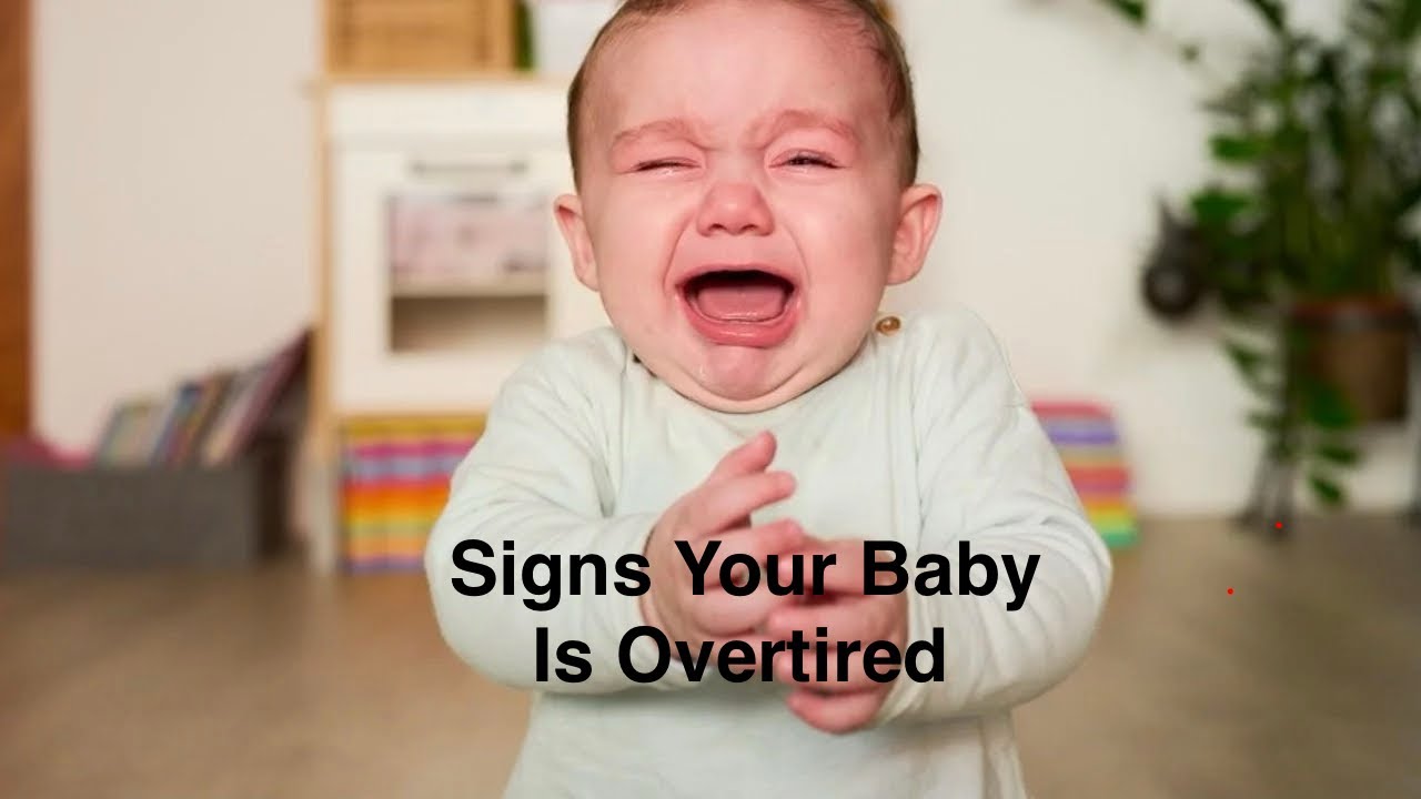 Signs Your Baby Is Overtired | Nurse Chrys Baby Care