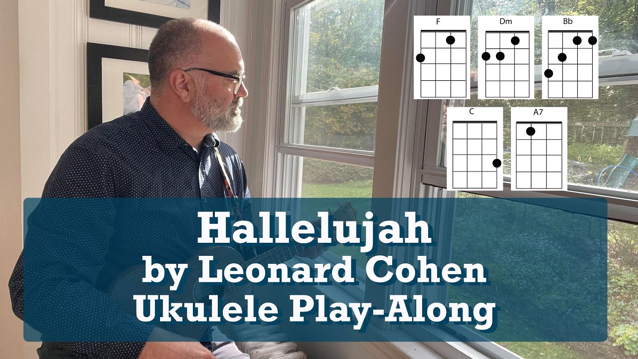 Hallelujah by Leonard Cohen | Easy Ukulele Play-Along for Beginners