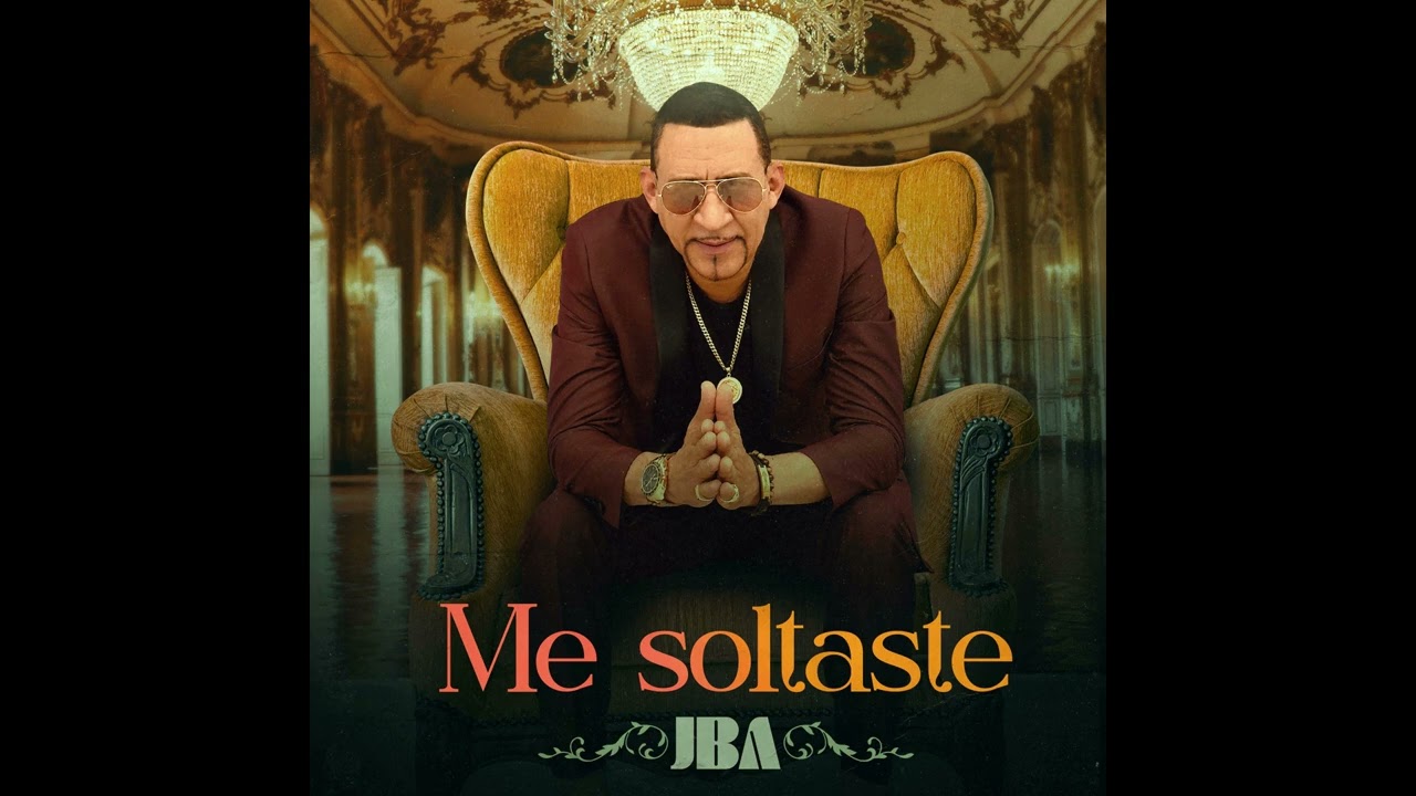 JBA - Me Soltaste