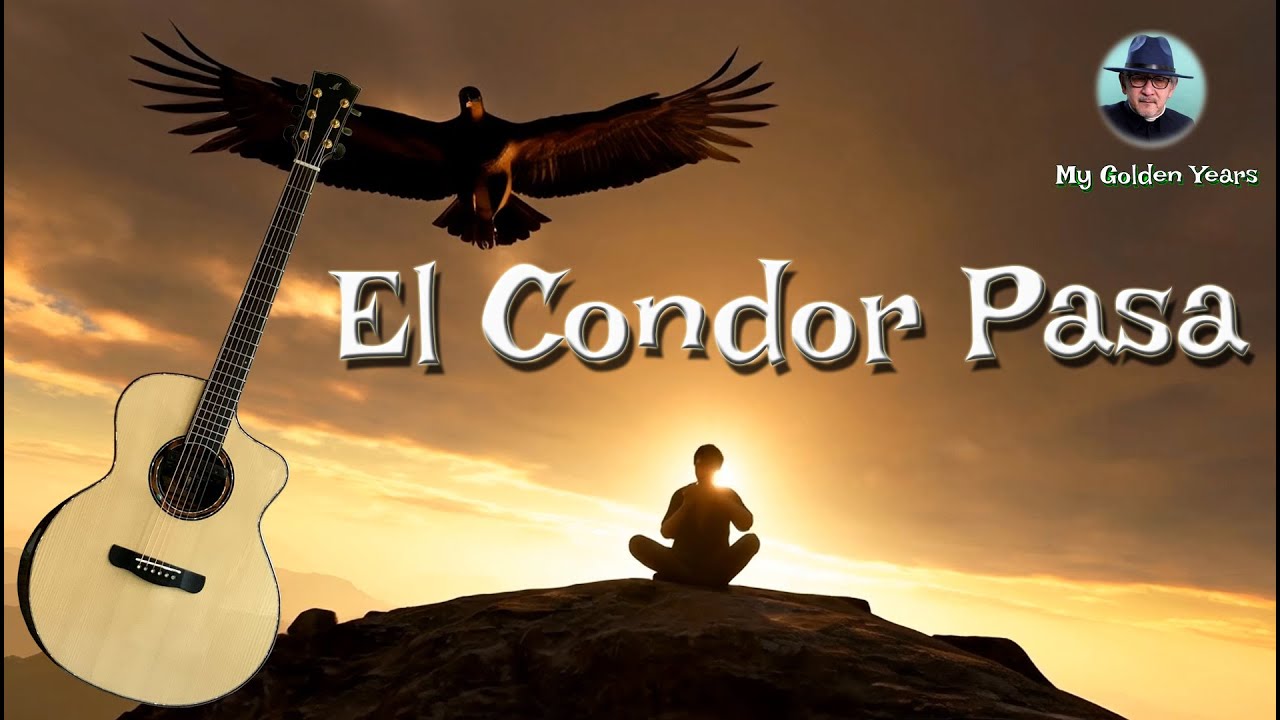 El Cóndor Pasa (If I Could) - A Song of Longing and Freedom (Guitar fingerstyle)
