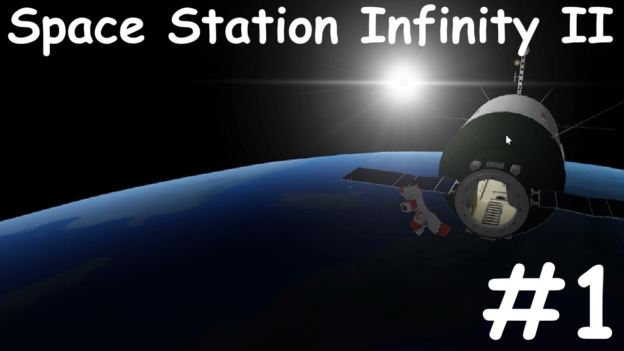 Space Station Infinity II #1 | Space Station Infinity II beta? [Early Upload]