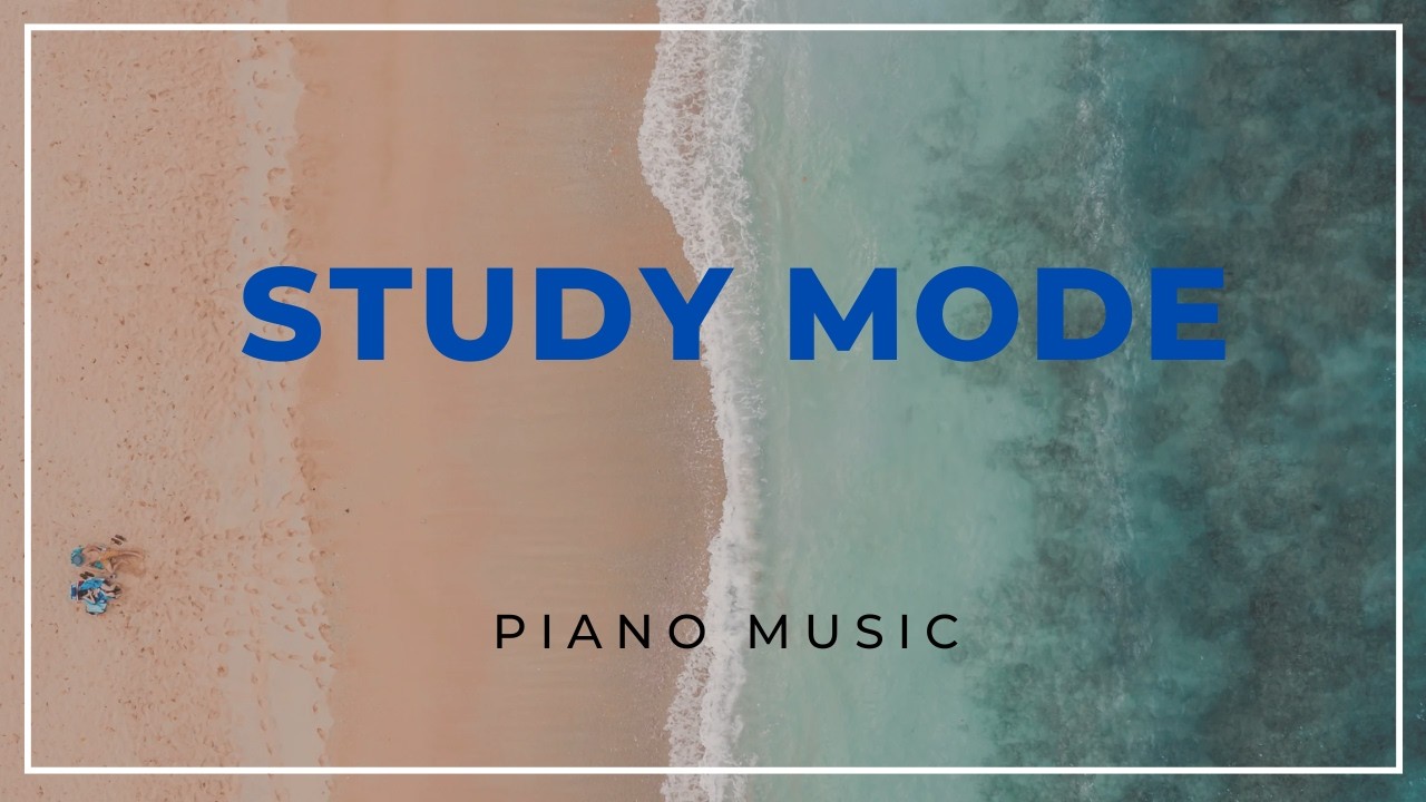 Deep Focus Piano Music – 30 Minute Study Session 3