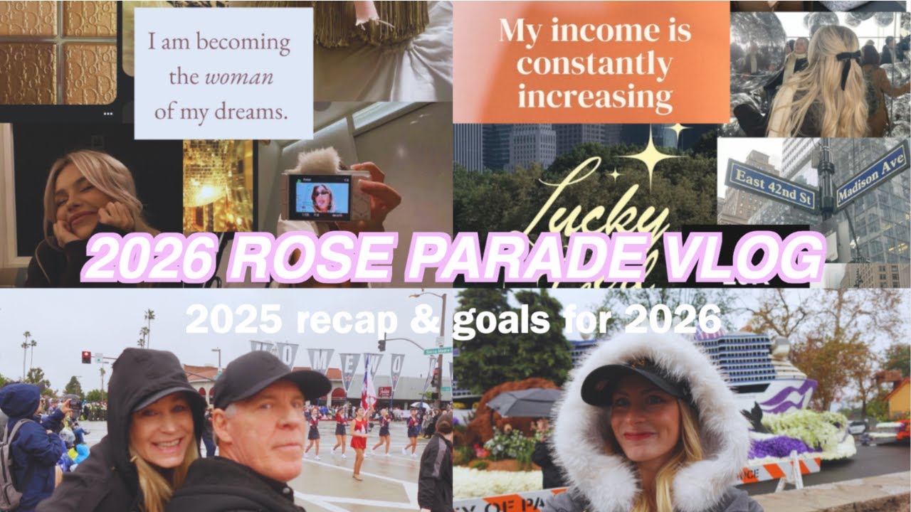 2026 🌟 goals and recap + Rose Parade in the rain!