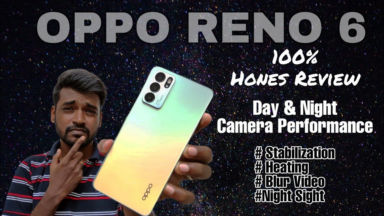 OPPO RENO 6 Detailed Camera Review 🔥 100% Honest Review Nanbha / Day & Night Camera Performance