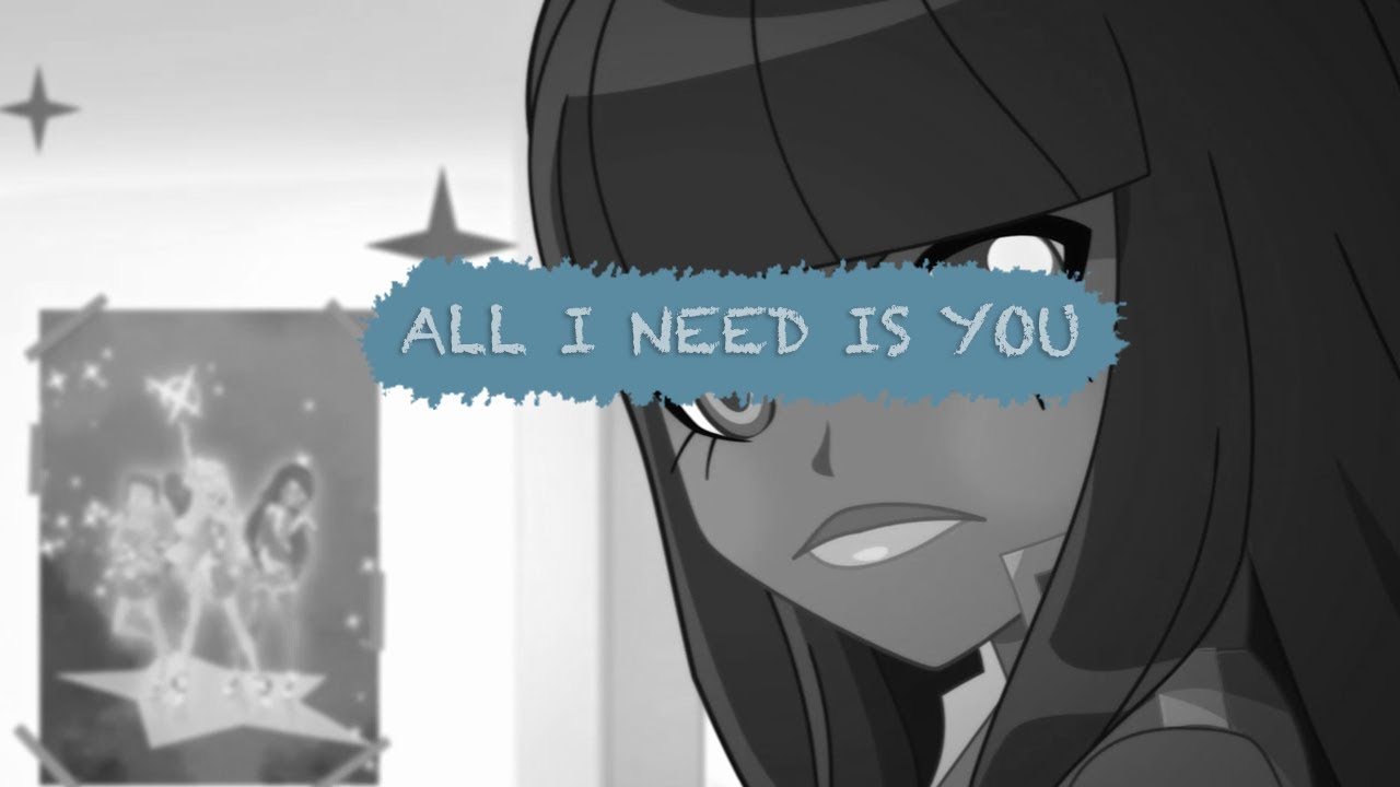 ✘ ALL I NEED IS YOU - [Talisto]