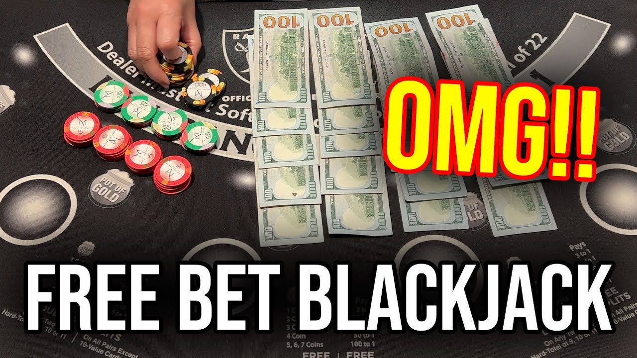 FREE BET BLACKJACK SESSION!! 2 HANDS ALL THE WAY!!!