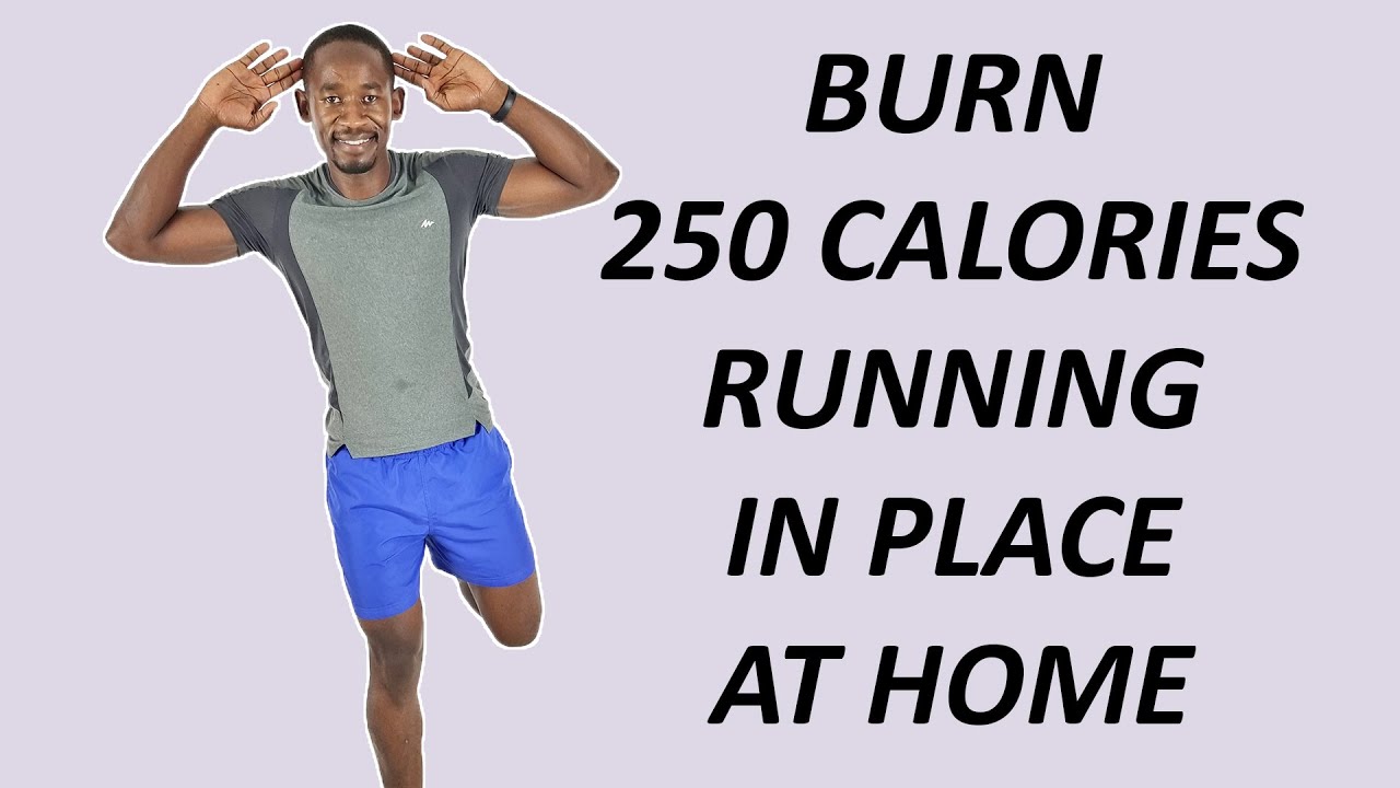 BURN 250 CALORIES RUNNING IN PLACE AT HOME - 20 Minute Cardio Workout