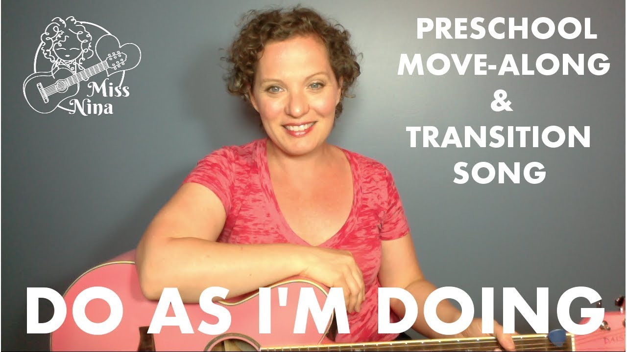 Children's Song: Do As I'm Doing - Preschool Move-Along & Transition Song