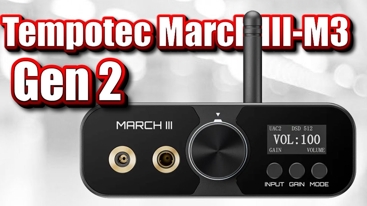 Tempotec March III M3 Gen 2   -  Новый бюджетный цапоусь, который выходит за рамки бюджетности!