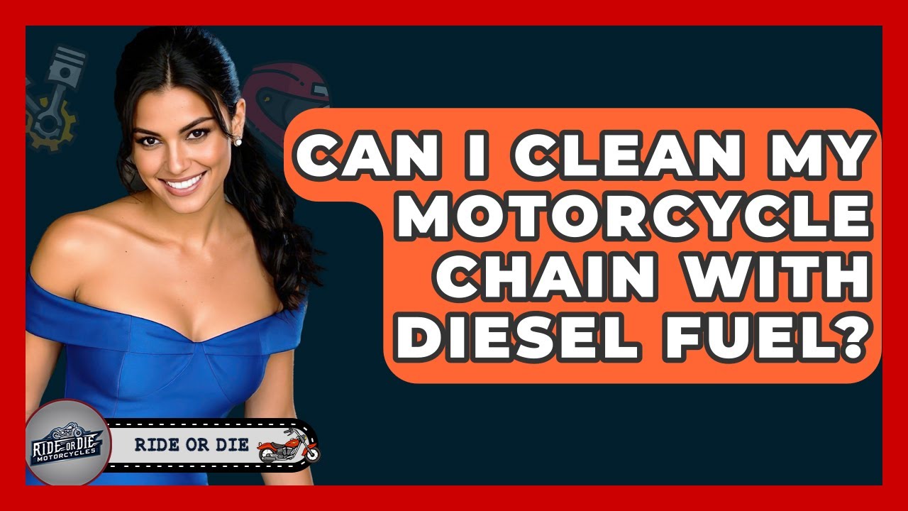 Can I Clean My Motorcycle Chain With Diesel Fuel? - Ride or Die Motorcycles
