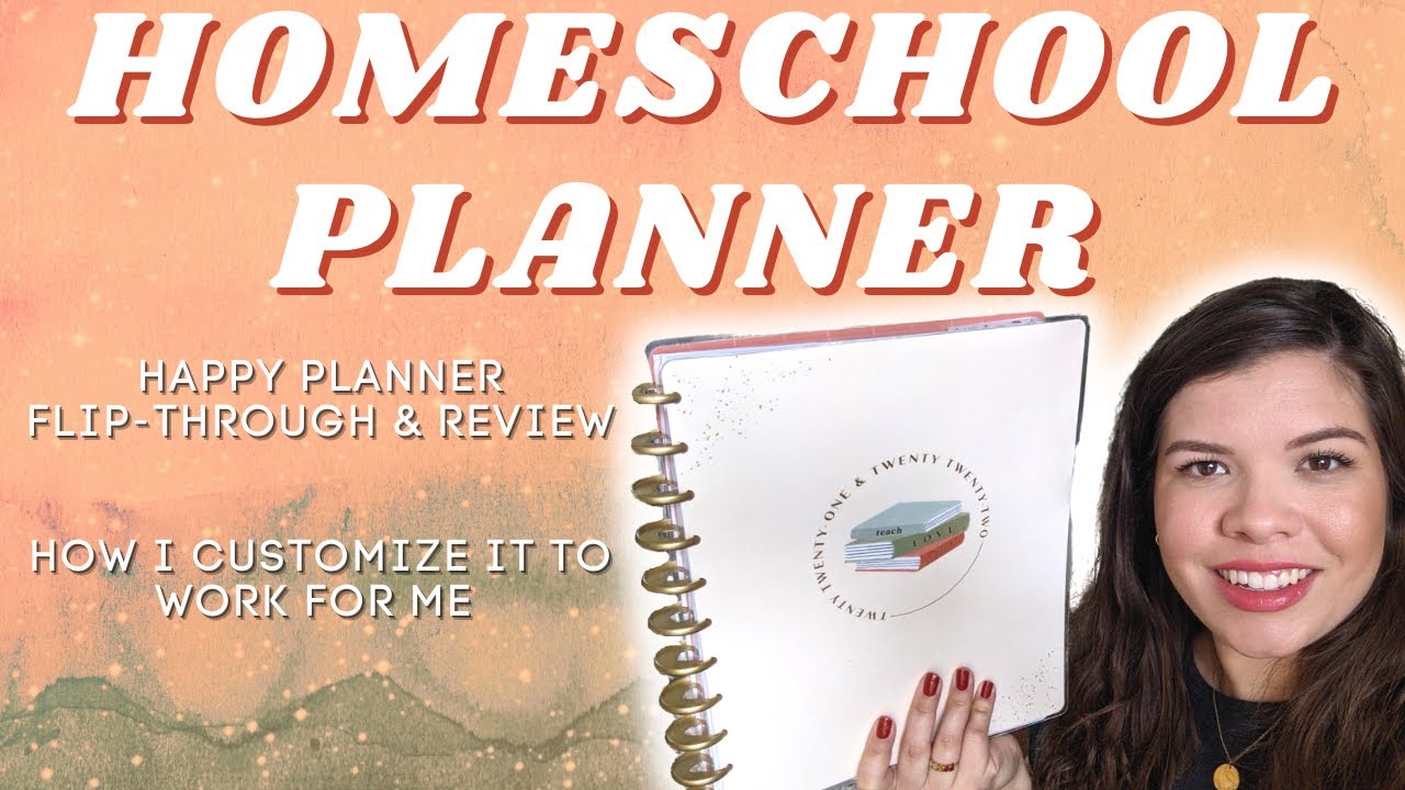 MY HOMESCHOOL PLANNER | THOROUGH FLIP-THROUGH & REVIEW: THE HAPPY PLANNER | CUSTOMIZING | SECULAR