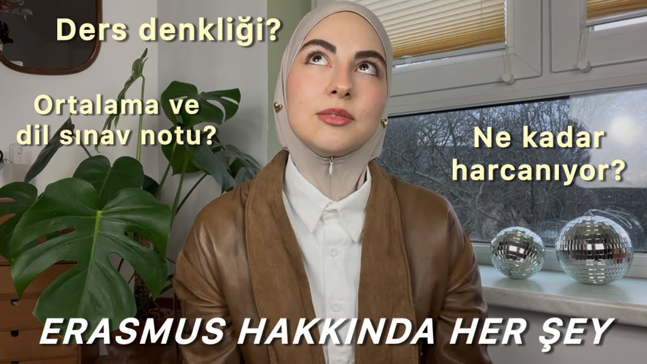 Erasmus&rsquo;a Gitmeden &Ouml;nce İzle | Kendi S&uuml;recim & Sorularınız