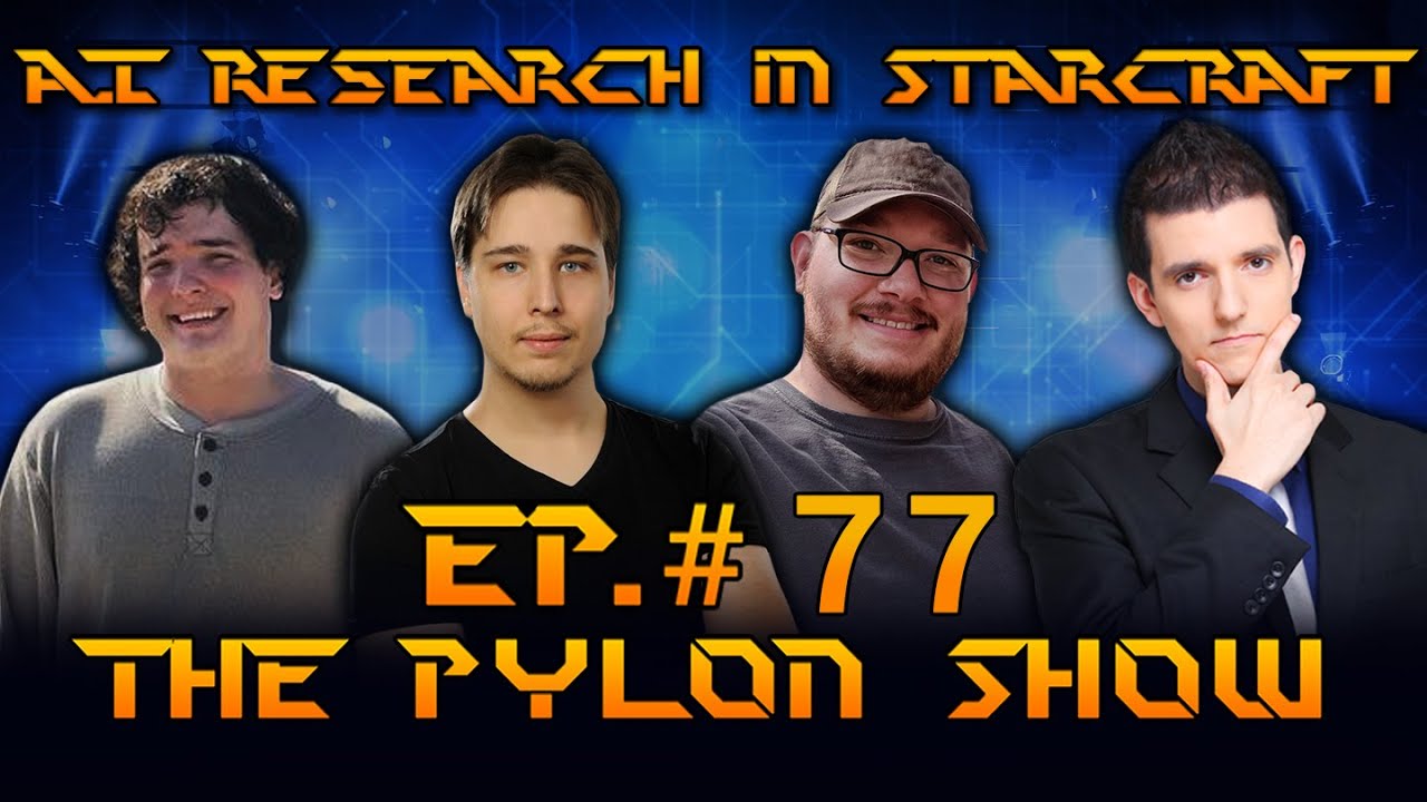 AI Research in StarCraft - Ep.#77 of The Pylon Show